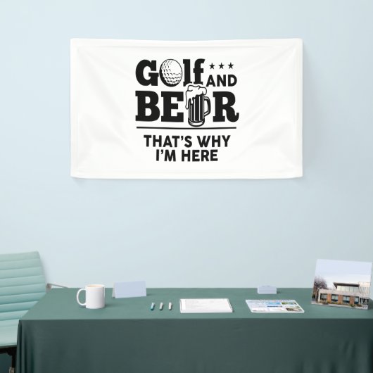 Golf und Bier Deshalb bin ich hier Banner (Messeveranstaltung)