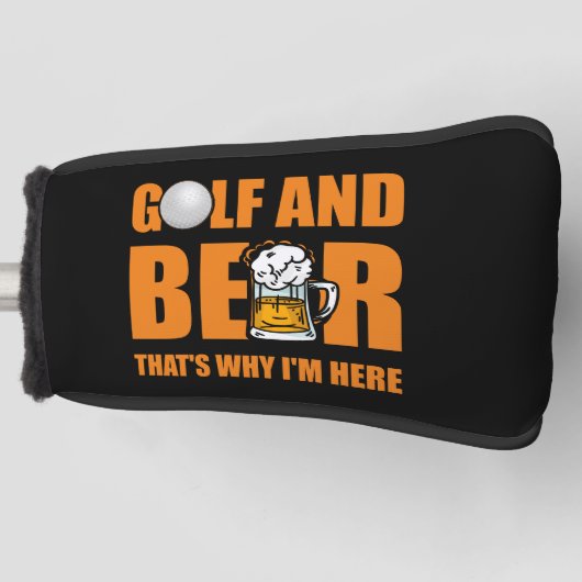 Golf und Bier deshalb bin ich hier Golf Headcover (Vorderseite)
