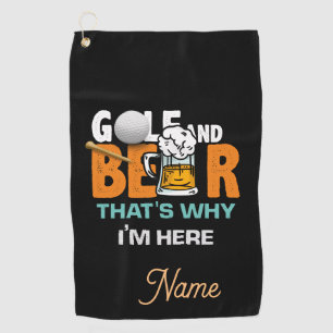 Golf und Bier deshalb bin ich hier Golfhandtuch
