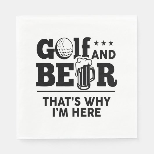 Golf und Bier Deshalb bin ich hier Serviette (Vorderseite)