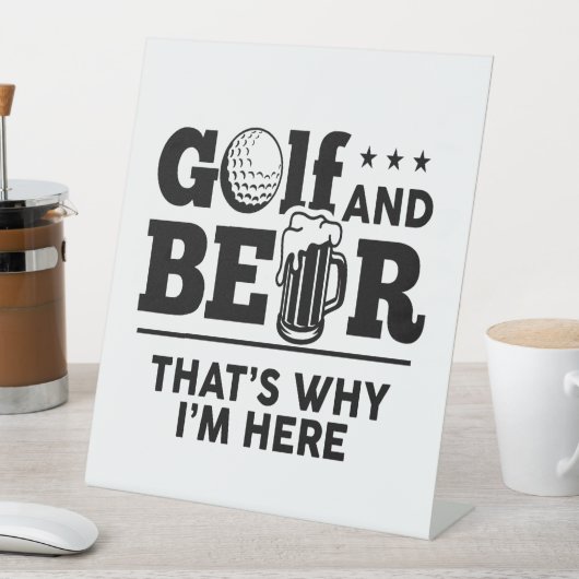 Golf und Bier Deshalb bin ich hier Sockelschild (In Situ)