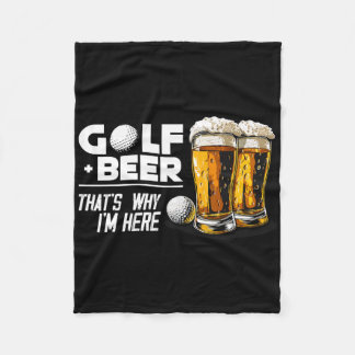 Golf und Bier Deshalb bin ich hier Tolles Golf Pla Fleecedecke