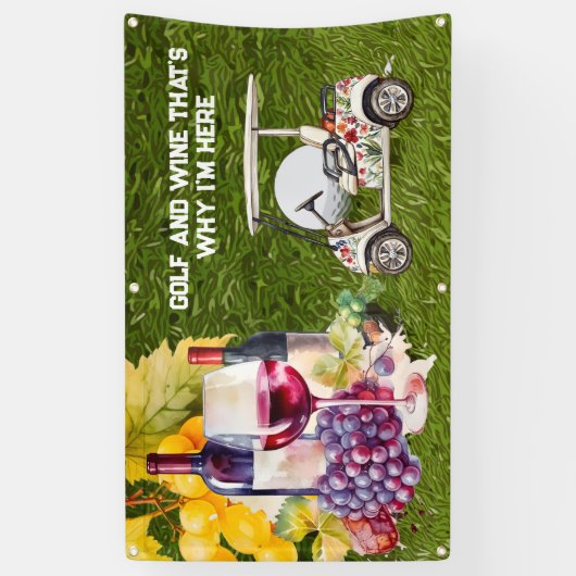 Golf UND WEIN, deshalb bin ich hier Banner (Vertikal)