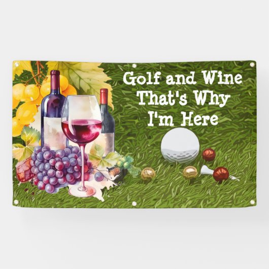 Golf UND WEIN, deshalb bin ich hier Banner (Horizontal)