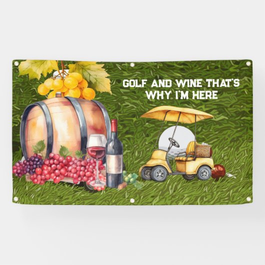 Golf UND WEIN, deshalb bin ich hier Banner (Horizontal)