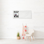 Golf und Wein, deshalb bin ich hier für Golfer Banner (Insitu)