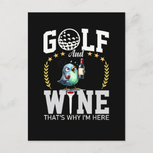Golf und Wein deshalb bin ich hier Postkarte
