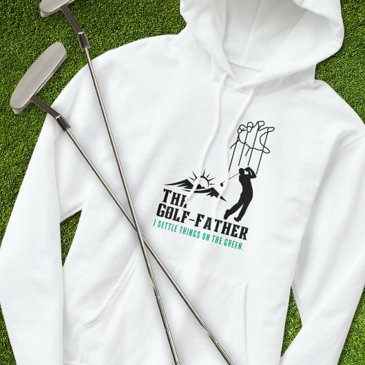Golf-Vater - Befriedung der Dinge auf den Grünen Hoodie