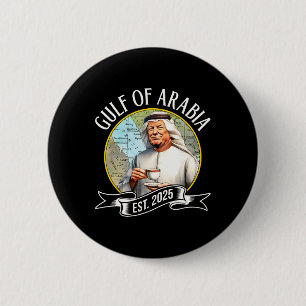 Golf von Arabien Ende 2025 Funny Trump Vintag 1 Button