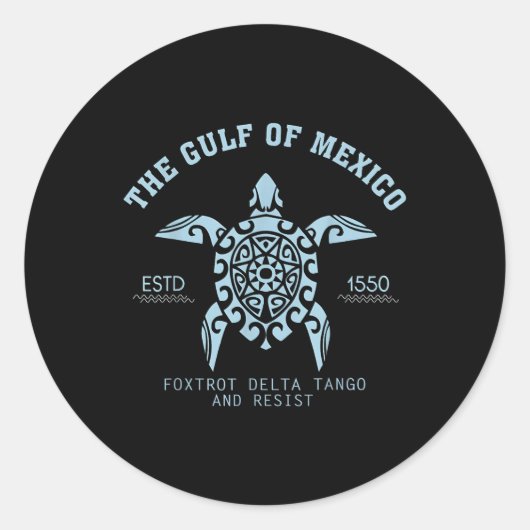 Golf von Mexiko Est 1550 Foxtrots Deltas Tangos un Runder Aufkleber (Vorderseite)