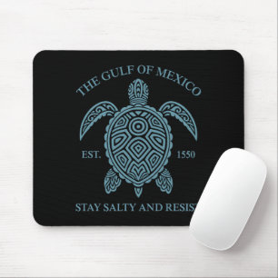 Golf von Mexiko ESTD 1550 Bleibe Salty and Resist Mousepad