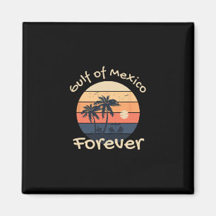 Golf von Mexiko Forever - Anti-Trump-Design  Magnet