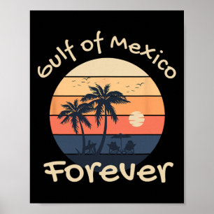 Golf von Mexiko Forever - Anti-Trump-Design Poster