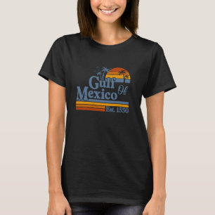 Golf von Mexiko Forever Seit 1550 Vintag Beach Me T-Shirt