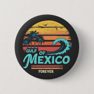 Golf von Mexiko Forever Vintag Beach Mexikanischer Button