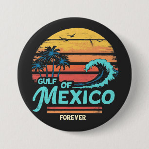 Golf von Mexiko Forever Vintag Beach Mexikanischer Button