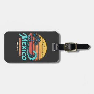 Golf von Mexiko Forever Vintag Beach Mexikanischer Gepäckanhänger