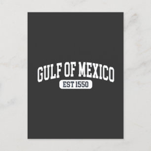 Golf von Mexiko Seit 1550 Amerika Spaß Feiertagspostkarte