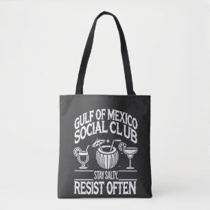 Golf von Mexiko Social Club Bleibe Salty Resist Tasche