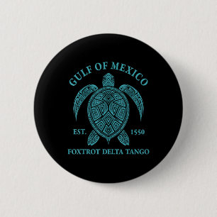 Golf von Mexiko Turtle Foxtrot Delta Tango Est 155 Button