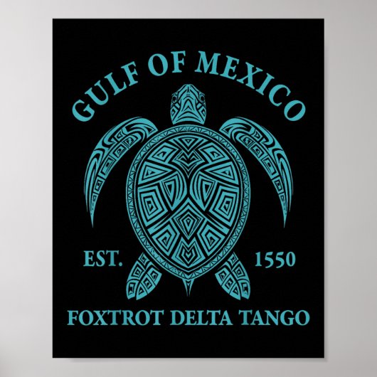 Golf von Mexiko Turtle Foxtrot Delta Tango Est 155 Poster (Vorne)