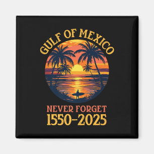 Golf von USA Der sonnige Golf von Mexiko Vergessen Magnet