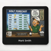 Golf-Vorhersage Lustiger Golf-Spruch Mauspad  (Vorne)