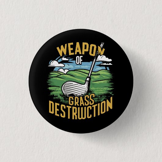 Golf-Waffe der Grasvernichtungskunst Button (Vorderseite)