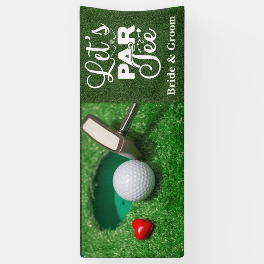 Golf Wedding mit Let's par tee Banner (Vertikal)