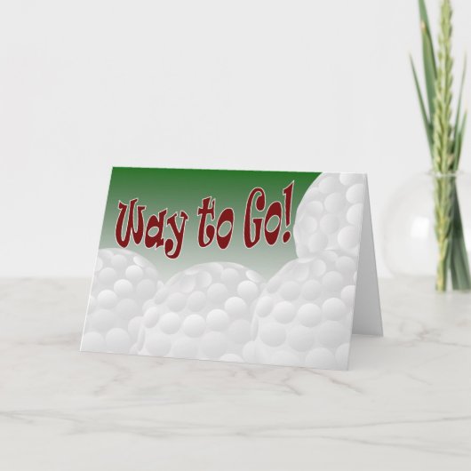 Golf - Weg zu gehen! Glückwunsch! Phantastisch! Karte (Vorderseite)