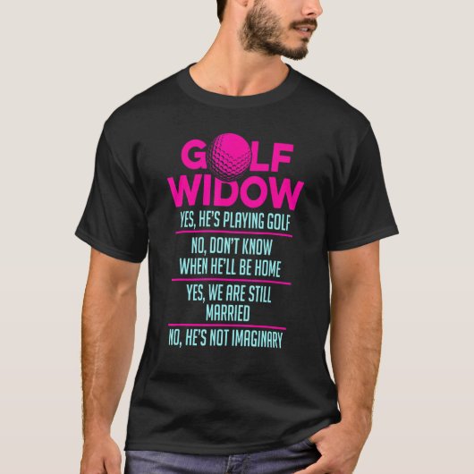 Golf-Widow-Ehefrau noch Verheiratet Golfer Golfspi T-Shirt (Vorderseite)