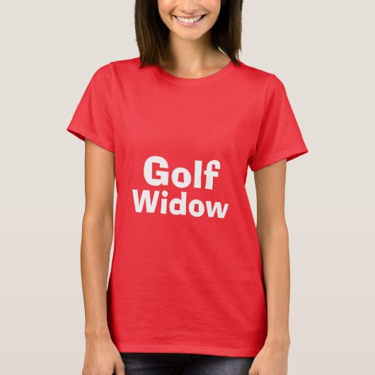 Golf Witwe T-Shirt (Vorderseite)