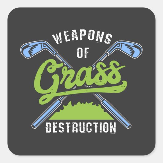 Golf - Zerstörung von Gras durch Waffen Quadratischer Aufkleber (Vorderseite)