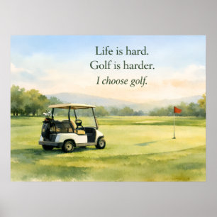 Golf-Zitat mit Golfwagen auf Grün Poster