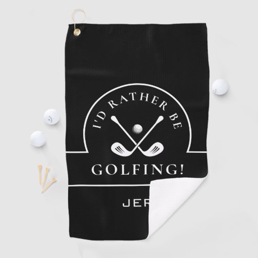 Golfer Black Ich würde eher Golfing Mit Monogramm Golfhandtuch (Insitu)