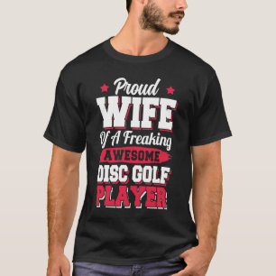 Golfer Coach Frisbee Disc Golf Player Ehefrau T-Shirt