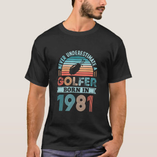 Golfer geboren 1981 Golfing 40. Geburtstagsgeschen T-Shirt