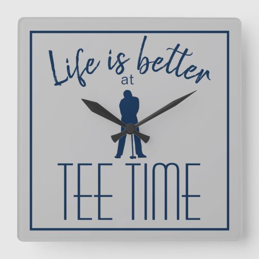 Golfer Golfplatz T-Shirt Time Gray Blue Quadratische Wanduhr (Vorderseite)