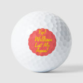 Golfer Humor Geschenk - Lustiger verlorener Ball m (Vorderseite)