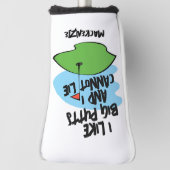 Golfer ich mag große Putts und ich kann nicht lüge Golf Headcover (Rotieren 90)