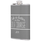 Golfer Life is Better Golf Course Mit Monogramm Flachmann (Links)