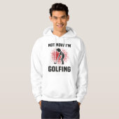 Golfer Quote Funny Hoodie (Vorne ganz)