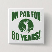 Golfers 60. Geburtstag Button (Vorderseite)