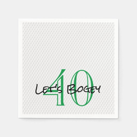 Golfing Birthday 40 LET'S BOGEY Funny Golf Ball Serviette (Vorderseite)