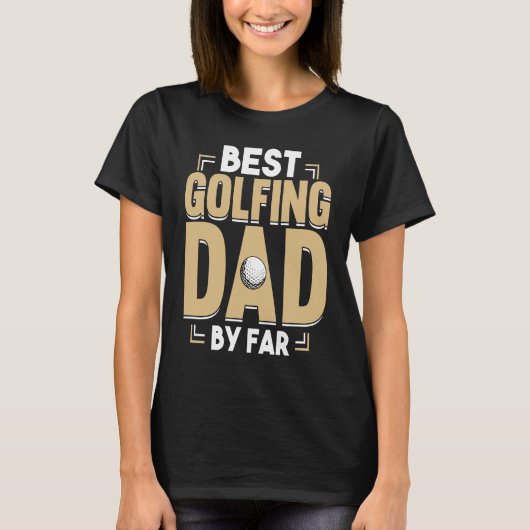 Golfing Golf Player Coach Father Golfer Dad  2 T-Shirt (Vorderseite)