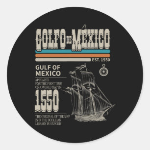 Golfo de México Est 1550 Ursprung Golf von Mexiko Runder Aufkleber