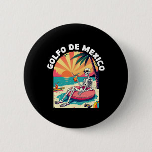 Golfo de Mexico Viva Mexiko Golf von Mexiko Souven Button
