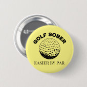 Golfschläger leicht per Par Funny Golfquote Butto Button (Vorne & Hinten)