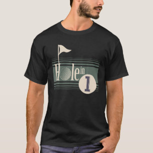 Golfschläger-Loch-in-Eins Golf Golfspieler Abschla T-Shirt