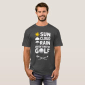 Golfvorhersage für Golfer T-Shirt (Vorne ganz)
